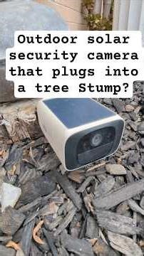 Outdoor solar security camera that screws into a tree stump? color night vision, free app and more