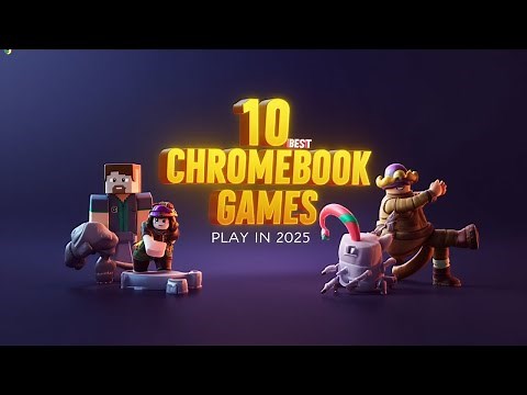 10 Best Games To Play On Chromebook 2025