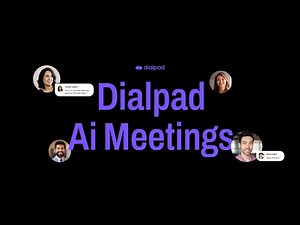 Dialpad Ai Meetings | Video Conferencing with Built-in AI