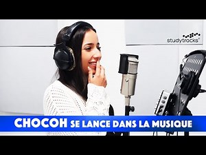 CHOCOH SE LANCE DANS LA MUSIQUE !