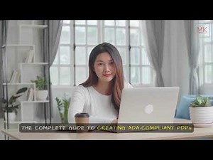 THE COMPLETE GUIDE TO CREATING ADA-COMPLIANT PDFS