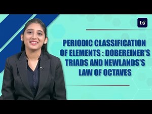 Periodic Classification of Elements Video Lecture | Chemistry Class 11 - NEET