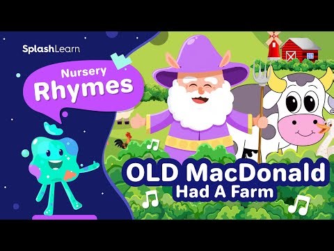 Old MacDonald Had a Farm: Nursery Rhymes & Kids Songs | SplashLearn