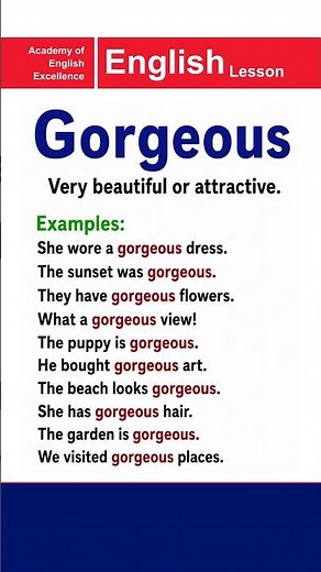Gorgeous Meaning | Beginners to Advanced Level | Academy of English Excellence #english