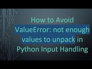 How to Avoid ValueError: not enough values to unpack in Python Input Handling