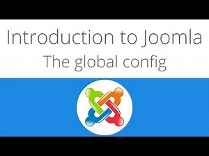 Joomla for beginners tutorial 5 - The global config