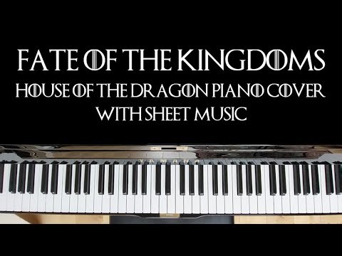 Fate of the Kingdoms piano cover - House of the Dragon (sheet music and chords in the description)