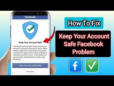 How To Fix Keep Your Account Safe Facebook Problem Solved (New Update)
