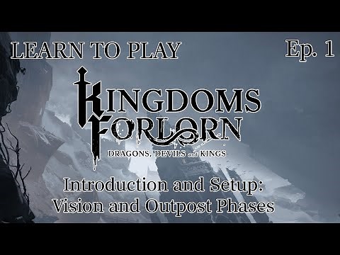 Kingdoms Forlorn | Learn to Play | TTS Demo Tutorial | Introduction and Setup
