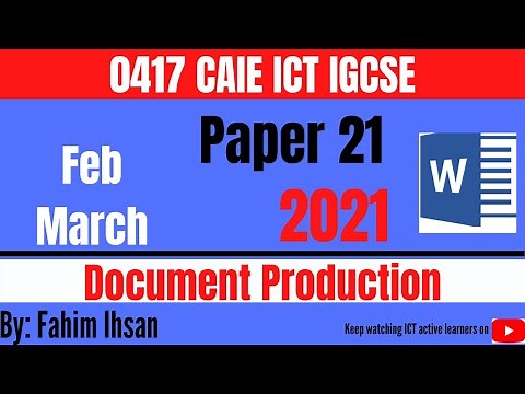 IGCSE ICT 0417/P2/2021 Feb - March (Document Production)