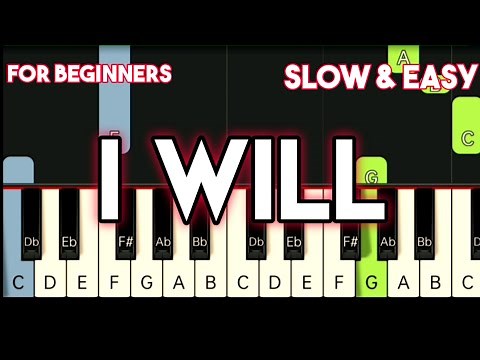 THE BEATLES - I WILL | SLOW & EASY PIANO TUTORIAL