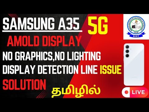 Samsung A35 5G AMOLED Display No Graphics, No Lighting, Display Detection Line Issue – Full Solution
