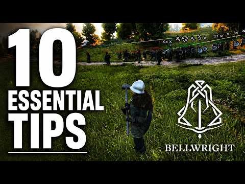 10 Essential Tips Bellwright | Beginner & Advanced Guide