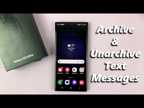 How To Archive And Unarchive Text Messages On Samsung Galaxy S23's