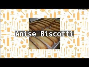 Recipe Anise Biscotti