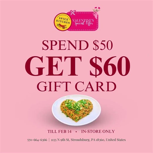 Valentine’s Gift Card Offer in Stroudsburg PA | Spend $50 Get $60 at Spice Kitchen