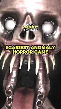 The SCARIEST Anomaly Horror Game to Play