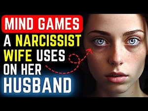 Narcissistic Wife: 15 Signs Of A Female Narcissist / Tactics And Mind Games Used On Her Husband