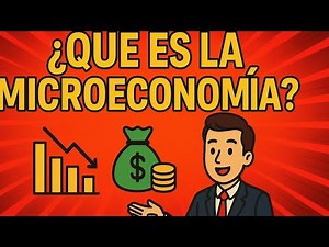 Nadie te explicó así qué es la microeconomía (te lo resumo fácil)