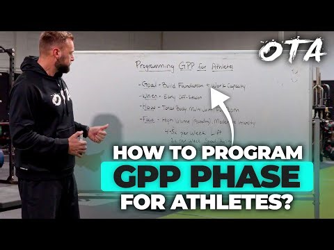 How to Program GPP Phase for Athletes