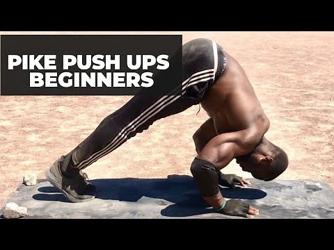 Pike push ups for beginners: Progressions and Variations