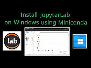 How to Install JupyterLab on Windows 11 using Miniconda (2026) | Step-by-Step Guide