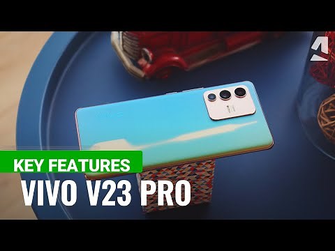 Vivo V23 Pro hands-on & key features
