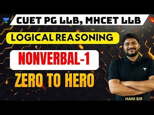 Logical Reasoning | Non Verbal - 1| MHCET | CUET PG LLB Preparation 2024 #cuetpg #mhcet