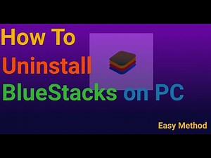 How to Completely Uninstall Bluestacks {Windows 7/8/10} | Uninstall Bluestack on PC | Xperts Tec