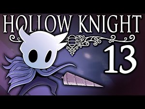 Hollow Knight - #13 - The Royal Waterways