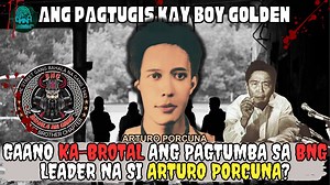 Gaano Ka-Br0tal ang Pagtumba sa Bahala Na Gang Leader na Si Arturo Porcuna Alyas Boy Golden? | Bahala Na Gang [Tagalog Crime Story] Babala: Sensitibo ang Paksang ating Tatalakayin Ngayon!!!😱🤮😱 Dekada 40 nang umusbong ang pagkakabuo ng mga kilalang Gang ngayon sa ating Bansa katulad ng magkalabang Bahala Na Gang at Sigue-Sigue Gang na talagang kinatakutan at naghasik ng takot sa ating bansa particular na sa kalakhang maynila maging sa loob ng Bilibid prison at sa Manila City Jail. Kawalan ng m