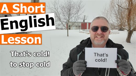 Read along to practice your English and to learn the English phrases THAT'S COLD! and TO STOP COLD In this English lesson, I wanted to teach you the English phrase that's cold. This is a phrase we use to describe when someone does something that's kind of mean, something that's not very nice. Here's a good example. Let's say your cousin is dating someone and he decides to break up with your cousin. So he sends her a text message saying, I don't want to go out with you anymore. We would say, oh, 