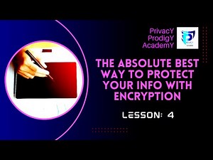 The ABSOLUTE BEST Way to Protect Your Info with Encryption