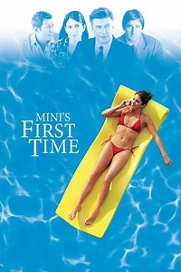 Mini's First Time (2006) - Movie