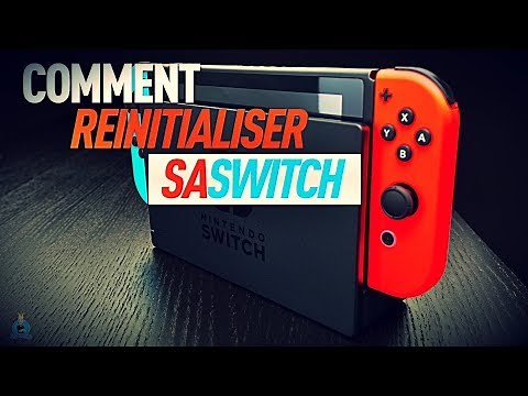 RÉINSTALLER / RECONFIGURER / RESESTER SA NINTENDO SWITCH / TUTO