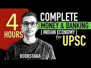 COMPLETE - Indian Economy - MONEY & BANKING in 4 Hours for UPSC by Bookstawa