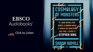 Thrill your adult fiction audiobook listeners with A Cosmology of Monsters by author Shaun Hamill. This terrifying tale is full of surprises and guaranteed to please all horror lovers. Listen to a short clip. https://ebsco.is/37giu9Q | EBSCO | Facebook