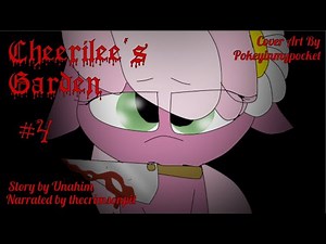 Cheerilee's Garden scene 4 MLP Fanfic Reading (Grimdark)