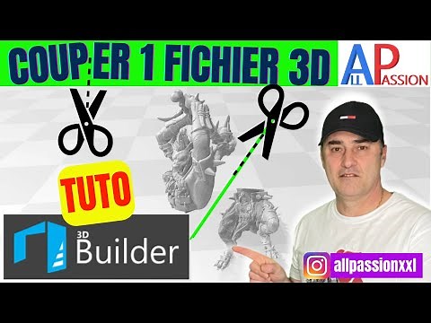 Comment couper un fichier STL simplement avec 3D builder