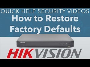 Hikvision DVR How to Default & Restore Factory Settings