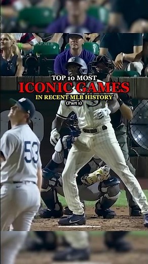 Top 10 Most ICONIC Games in MLB History | Part 1