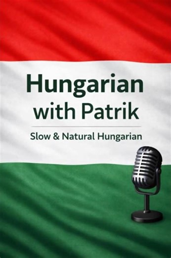 Learn Hungarian with a Podcast 🇭🇺 | Short Hungarian Lesson