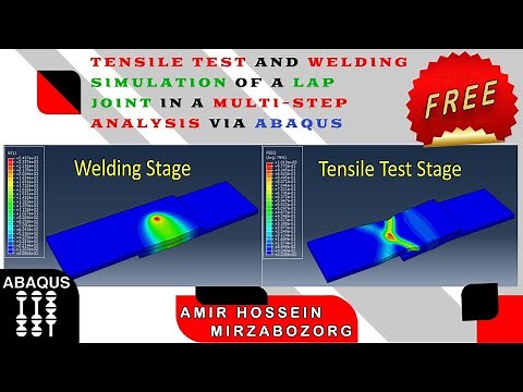 Tensile Test and Welding Simulation of a Lap Joint in a Multi-Step Analysis via Abaqus