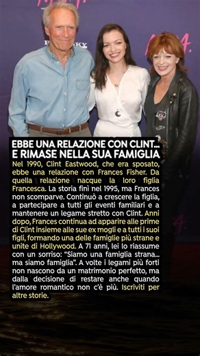 Ebbe una relazione con Clint… e rimase nella sua famiglia