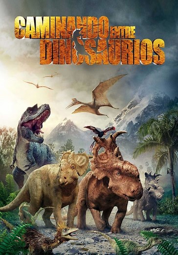 Caminando entre dinosaurios - película: Ver online