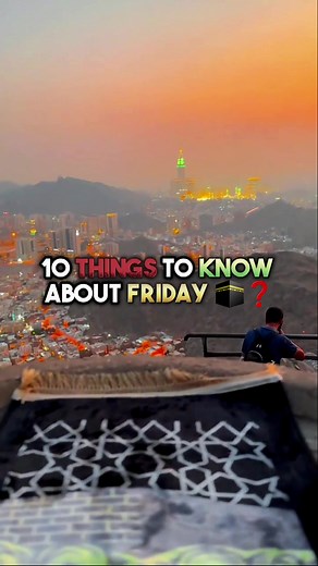 Things that Happened on Friday in Islam | Friday Islamic Reminder