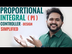 Design of Proportional Integral ( PI ) Controller | Simplified Control Systems EC 409 KTU S7