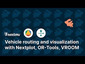 OR-Tools, VROOM & Nextplot: Open source vehicle routing and visualization