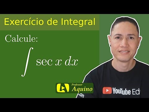 Exercício #5 - Integral da Secante - sec(x).