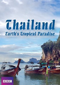 Thailand: Earth's Tropical Paradise - streaming